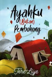 Image of AYAHKU BUKAN PEMBOHONG